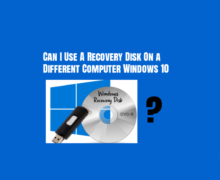 can-i-use-a-recovery-disk-on-a-different-computer-windows-10