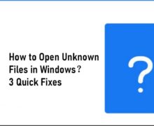 how-to-open-unknown-files