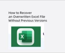 how-to-recover-overwritten-excel-file-with-no-previous-version