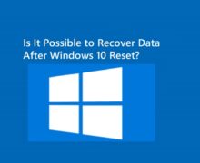 is-it-possible-to-recover-files-after-windows-10-reset