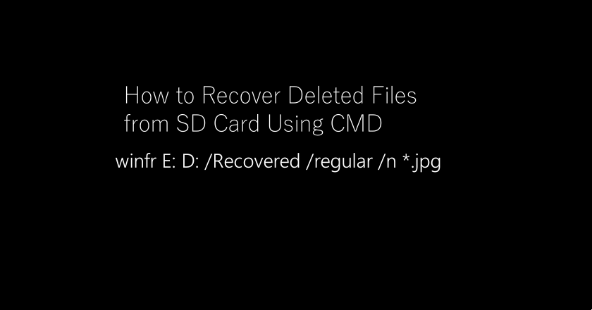 How to Recover Deleted Files from SD Card Using CMD