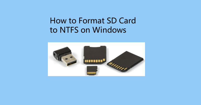 How to Format SD Card to NTFS on Windows